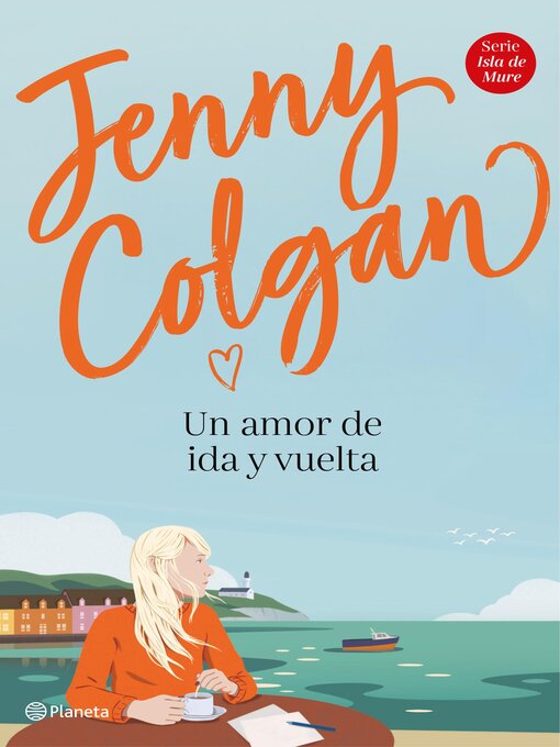 Title details for Un amor de ida y vuelta by Jenny Colgan - Available